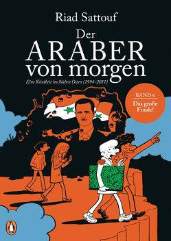 Der Araber von morgen, Band 6 von Platthaus,  Andreas, Sattouf,  Riad