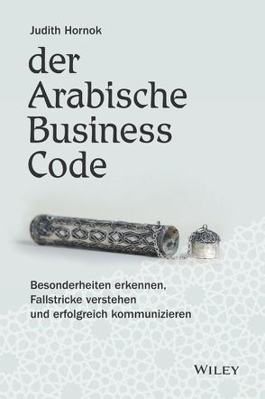 Der Arabische Business Code von Hornok,  Judith