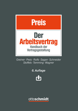 Der Arbeitsvertrag von Greiner,  Stefan, Preis,  Ulrich, Rolfs,  Christian, Sagan,  Adam, Schneider,  Angie, Stoffels,  Markus, Temming,  Felipe, Wagner,  Klaus