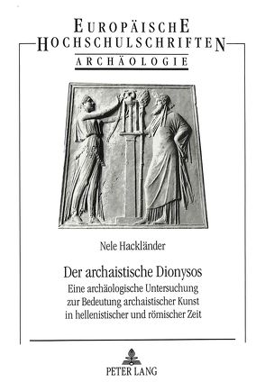 Der archaistische Dionysos von Hackländer,  Nele