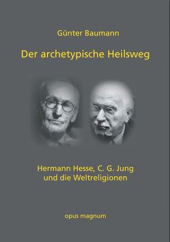 Der archetypische Heilsweg von Baumann,  Günter