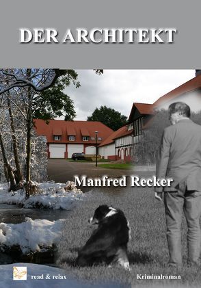 Der Architekt von Recker,  Manfred