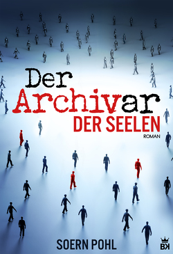 Der Archivar der Seelen von Pohl,  Soern