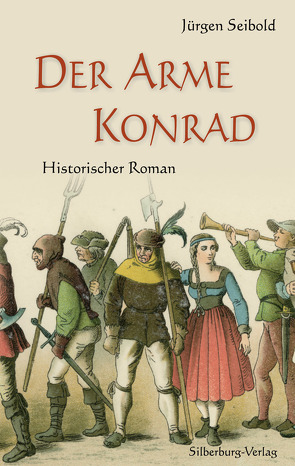 Der Arme Konrad von Seibold,  Jürgen