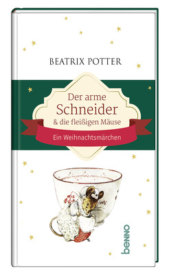 Der arme Schneider und die fl eißigen Mäuse von Potter,  Beatrix