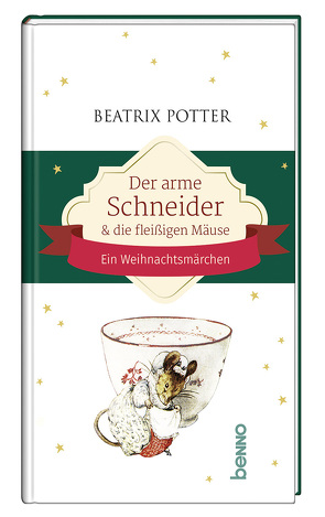 Der arme Schneider und die fleißigen Mäuse von Potter,  Beatrix