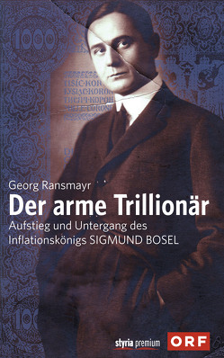 Der arme Trillionär von Ransmayr,  Georg