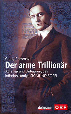 Der arme Trillionär von Ransmayr,  Georg