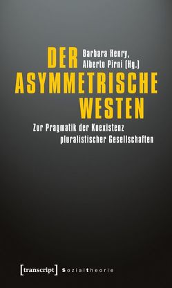 Der asymmetrische Westen von Henry,  Barbara, Pirni,  Alberto