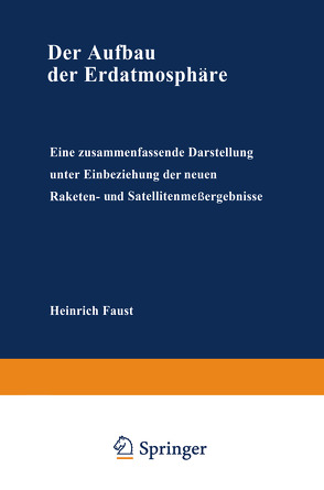 Der Aufbau der Erdatmosphäre von Faust,  Heinrich