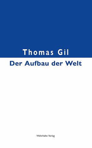 Der Aufbau der Welt von Gil,  Thomas