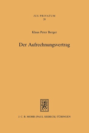 Der Aufrechnungsvertrag von Berger,  Klaus P