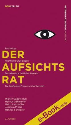 Der Aufsichtsrat von Gagawczuk,  Walter, Gahleitner,  Helmut, Leitsmüller,  Heinz, Preiss,  Joachim, Schneller,  Hannes