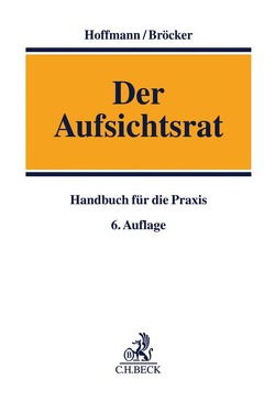 Der Aufsichtsrat von Bröcker,  Norbert, Hoffmann,  Dietrich