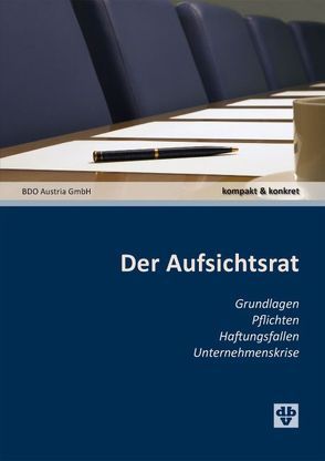 Der Aufsichtsrat von Christopher,  Schrank, Eder,  Wolfgang, Pausz,  Beatrix, Seidl,  Johann, Sumhammer,  Kurt, Talos,  Thomas, Winter,  Bernd