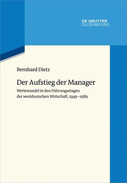 Der Aufstieg der Manager von Dietz,  Bernhard