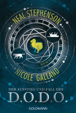 Der Aufstieg und Fall des D.O.D.O. von Galland,  Nicole, Gräbener-Müller,  Juliane, Stephenson,  Neal