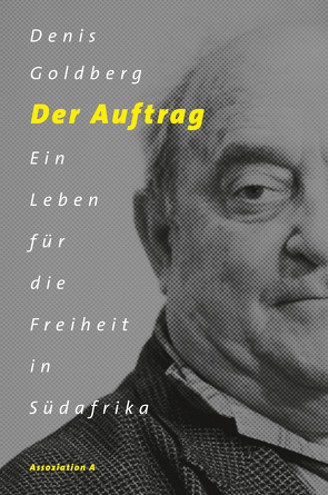 Der Auftrag von Goldberg,  Denis, Morgenrath,  Birgit