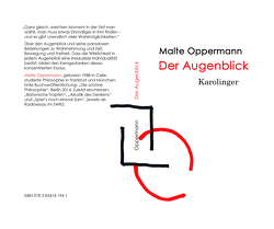 Der Augenblick von Oppermann,  Malte