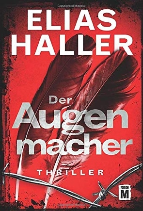 Der Augenmacher von Haller,  Elias