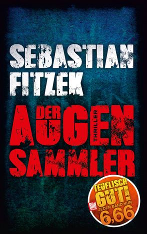 Der Augensammler von Fitzek,  Sebastian