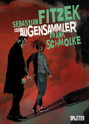 Der Augensammler (Graphic Novel) von Fitzek,  Sebastian, Schmolke,  Frank