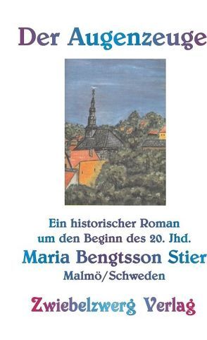 Der Augenzeuge von Bengtsson Stier,  Maria