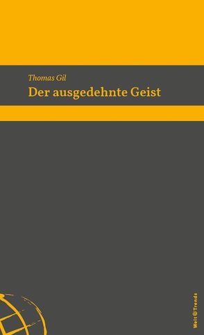 Der ausgedehnte Geist von Thomas,  Gil