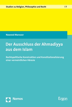 Der Ausschluss der Ahmadiyya aus dem Islam von Mansoor,  Naweed