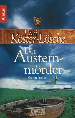 Der Austernmörder von Köster-Lösche,  Kari