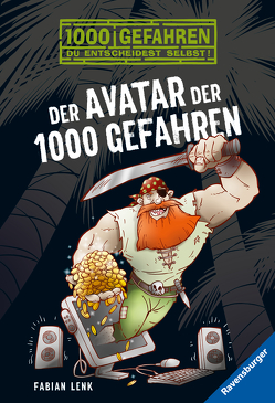 Der Avatar der 1000 Gefahren von Kampmann,  Stefani, Lenk,  Fabian