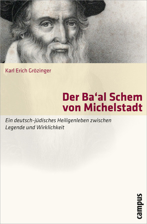 Der Ba’al Schem von Michelstadt von Grözinger,  Karl Erich