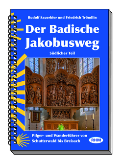 Der Badische Jakobusweg, Südlicher Teil von Sauerbier/Tröndlin