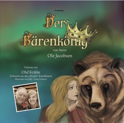 Der Bärenkönig von Jacobsen,  Ole