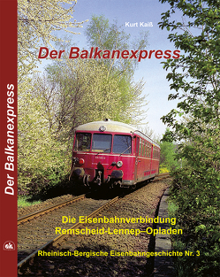 Der Balkanexpress von Kaiß,  Kurt