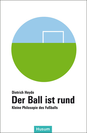 Der Ball ist rund von Heyde,  Dietrich, Pertiet,  Susanne