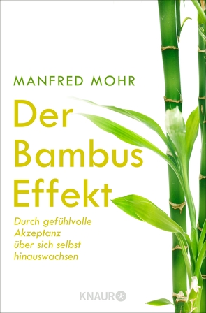 Der Bambus-Effekt von Mohr,  Manfred