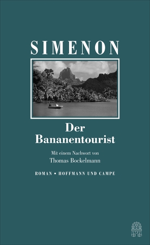 Der Bananentourist von Heller,  Barbara, Simenon,  Georges