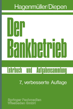 Der Bankbetrieb von Diepen,  Gerhard, Hagenmüller,  Karl Friedrich