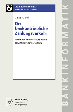 Der bankbetriebliche Zahlungsverkehr von Riedl,  Gerald R.