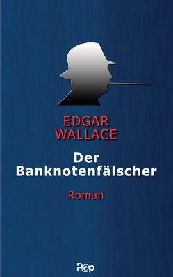 Der Banknotenfälscher von Wallace,  Edgar