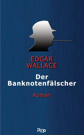 Der Banknotenfälscher von Wallace,  Edgar