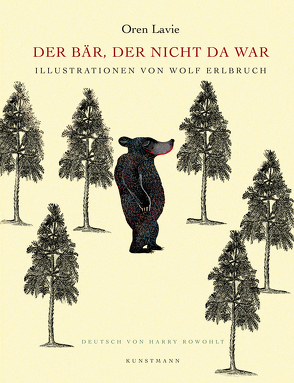 Der Bär, der nicht da war von Erlbruch,  Wolf, Lavie,  Oren, Rowohlt,  Harry