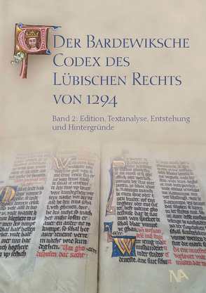 Der Bardewiksche Codex des Lübischen Rechts von 1294 von Cordes,  Albrecht, Ganina,  Natalija, Lokers,  Jan