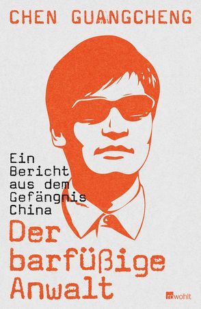 Der barfüßige Anwalt von Chen Guangcheng, Gebauer,  Stephan