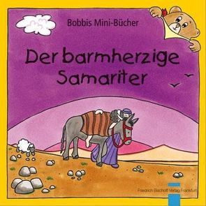 Der barmherzige Samariter von Marquardt,  Christel, Schnizer,  Andrea