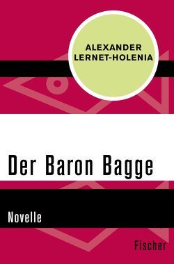 Der Baron Bagge von Lernet-Holenia,  Alexander, Spiel,  Hilde