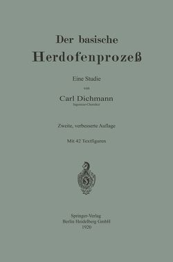 Der basische Herdofenprozeß von Dichmann,  Carl