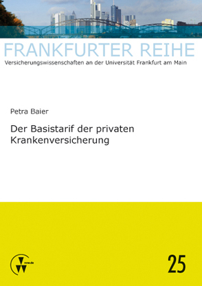 Der Basistarif der privaten Krankenversicherung von Baier,  Petra, Wandt,  Manfred