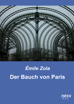Der Bauch von Paris von Zola,  Émile